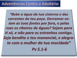 Advertências Contra o Adultério
 