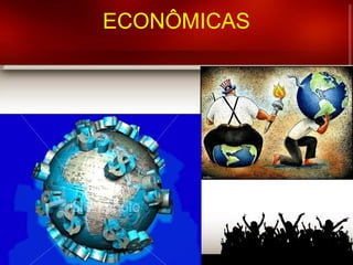 ECONÔMICAS
 