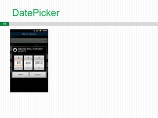 DatePicker
19
 .
 