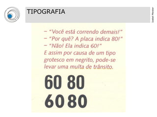 TIPOGRAFIA




Izabel Meister
 