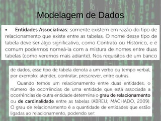 Modelagem de Dados
 