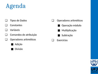 Aula 05 - Tipos de dados, variáveis e constantes | PPTX
