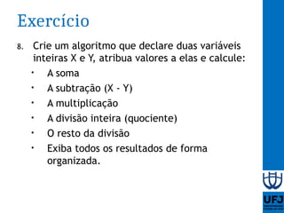 Aula 05 - Tipos de dados, variáveis e constantes | PPTX