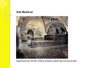 Arte Medieval




Filippo Rusuti (séc. XIII–XIV) > História do Gênesis. Basílica São Francisco de Assis
 