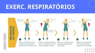 EXERC. RESPIRATÓRIOS
 