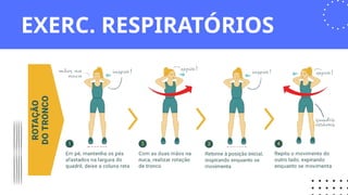 EXERC. RESPIRATÓRIOS
 