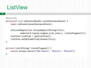 ListView
20
 