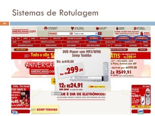 Sistemas de Rotulagem
26
 