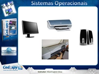 Instrutor: Washington Silva
 