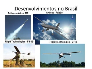 Desenvolvimentos no Brasil
 