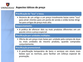 Aspectos táticos de preço

10

 