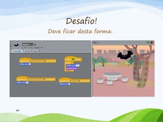 Desafio!
10
Deve ficar desta forma:
 
