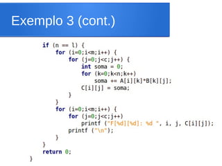 Exemplo 3 (cont.)
 