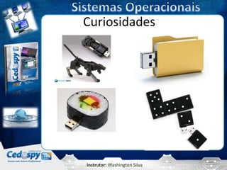 Curiosidades




Instrutor: Washington Silva
 