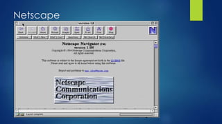 Netscape 
 