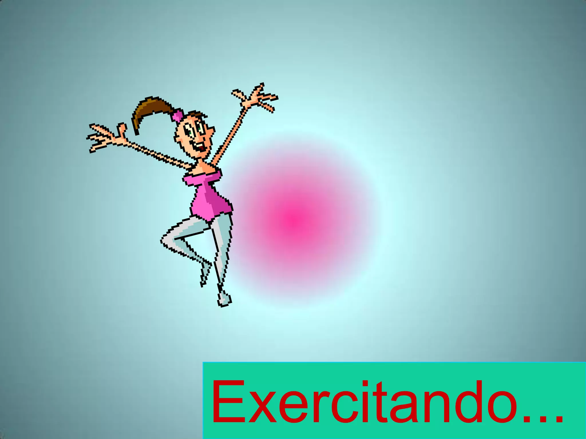 Exercitando...
 
