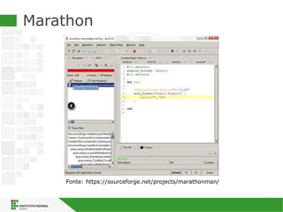 Marathon
Fonte: https://sourceforge.net/projects/marathonman/
 