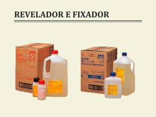 REVELADOR E FIXADOR
 