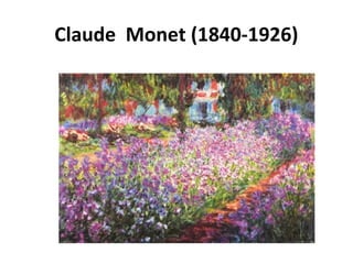 Claude Monet (1840-1926)
 