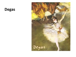Degas
 