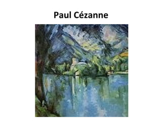 Paul Cézanne
 