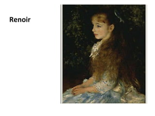 Renoir
 