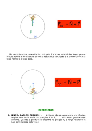 Aula 07 mecância - dinâmica - força resultante | PDF