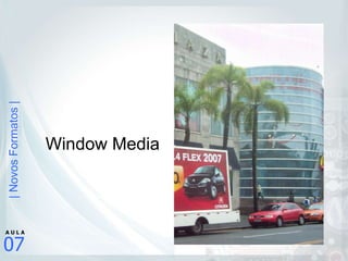 Window Media 
