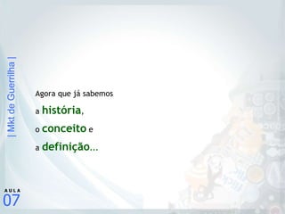 Agora que já sabemos  a  história ,  o  conceito  e  a  definição ... 