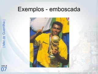 Exemplos - emboscada 