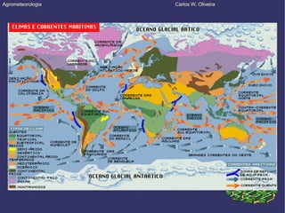 Agrometeorologia  Carlos W. Oliveira 