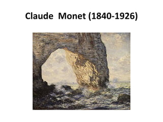 Claude Monet (1840-1926)
 