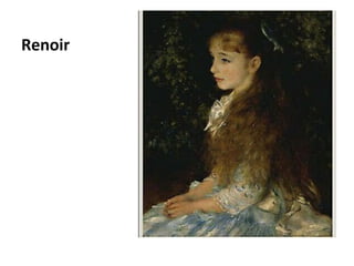 Renoir
 