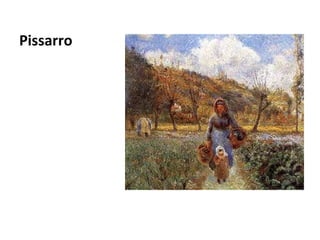 Pissarro
 