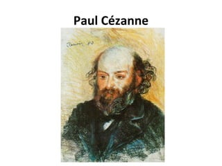 Paul Cézanne
 