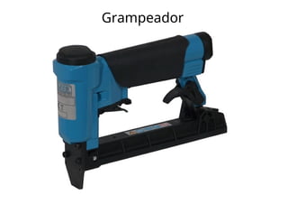 Grampeador
 