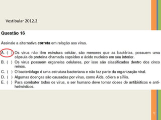 Vestibular 2012.2
27
 