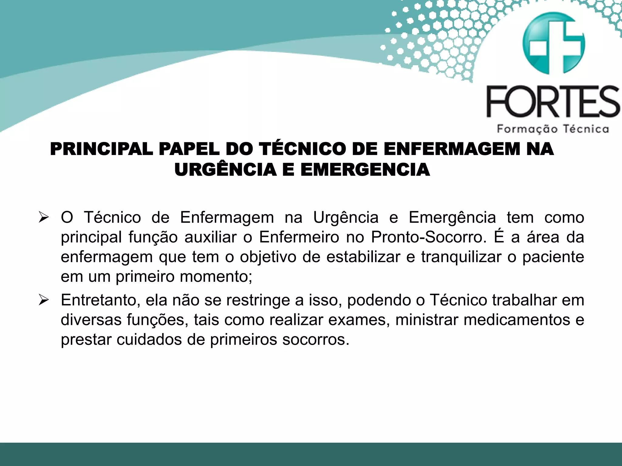 AULA 08-10-22 - PAPEL DO TECNICO DE ENFERMEIRO NA URGÊNCIA E EMERGÊNCIA ...
