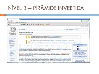 NÍVEL 3 – PIRÂMIDE INVERTIDA
11
 