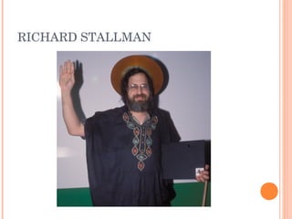 RICHARD STALLMAN
 