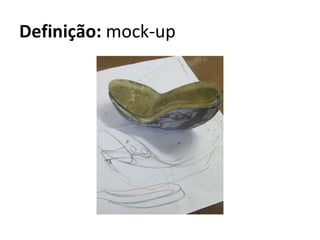 Definição: mock-up
 
