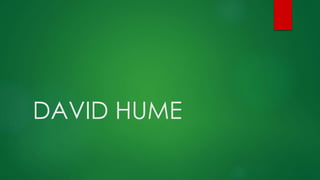 DAVID HUME
 