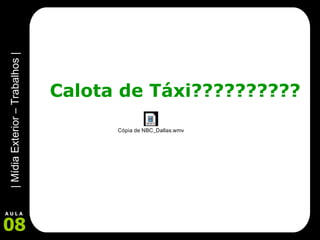 Calota de Táxi?????????? 