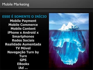 Aula09 - Mobile Marketing - 2010/2