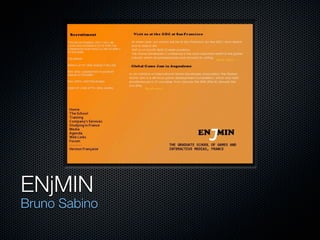 ENjMIN
Bruno Sabino
 