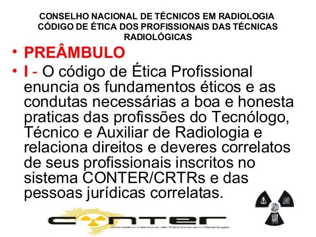 CÓDIGO DE ÉTICA DOS PROFISSIONAIS DAS TÉCNICAS RADIOLÓGICAS