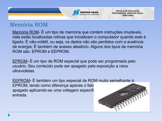 Função de controle é realizada pelo dispositivo UC (Unidade de Controle).Os Registros  (acumuladores) além de armazenar dados, serve de elemento de ligação da ULA com os demais dispositivos da CPU.