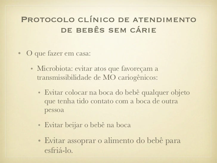 Protocolo Clinico de Atendimento de Bebes Protocolo Clinico de Atendimento de Bebes