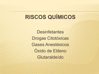 RISCOS BIOLÓGICOS (Cont.)Febre HemorrágicaLegionellaPertussisPoliomieliteRaivaEscabioseStafilococcusAureusStreptococcus