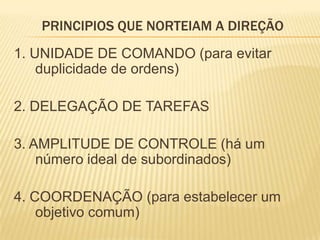 organização            É a função administrativa que agrupa e estrutura as atividades necessárias à consecução dos objetivos da empresa.